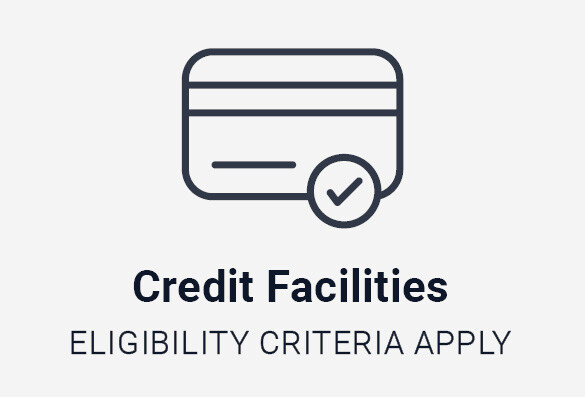 Credit Facilities - Eligibility Criteria Apply